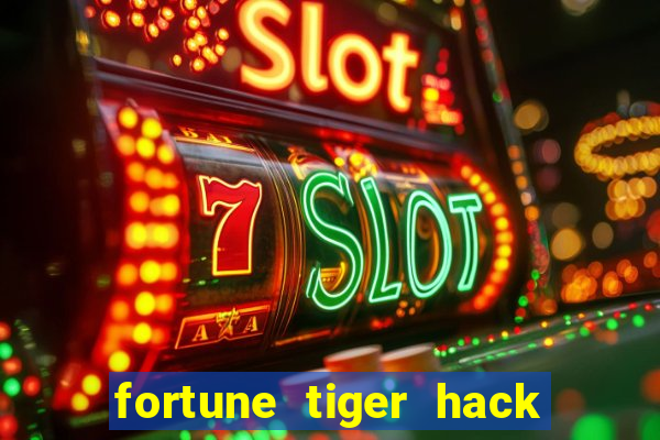 fortune tiger hack apk dinheiro infinito